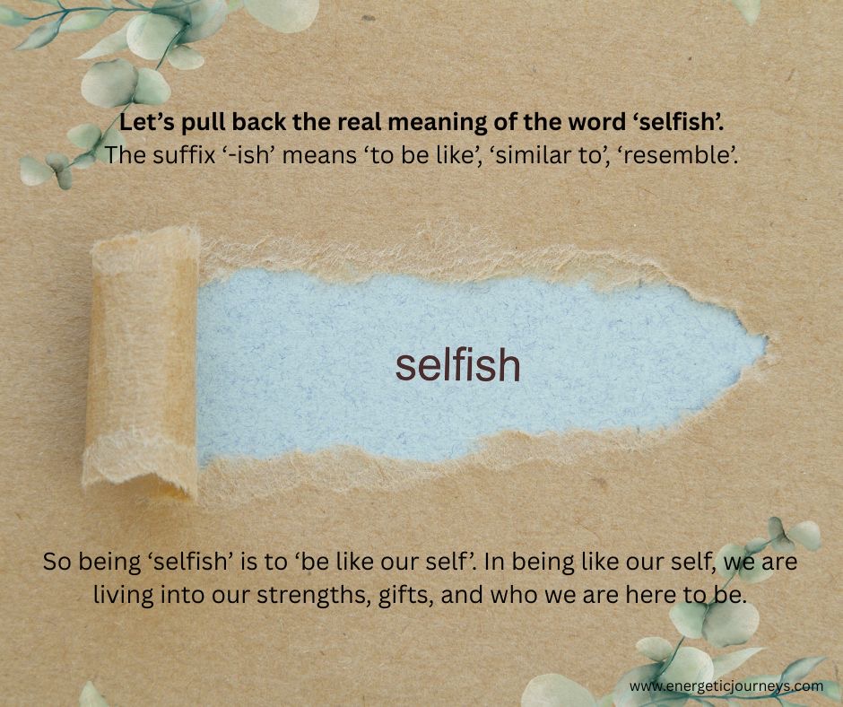 Real Meaning of the Word ‘Selfish’