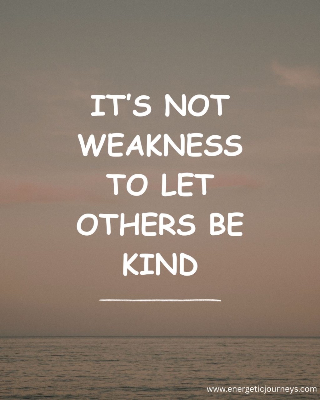 It’s Not Weakness to Let Others Be Kind